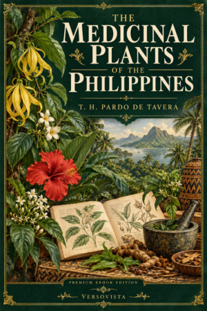 603-medicinal-plants-of-the-philippines The Medicinal Plants of the Philippines by T. H. Pardo de Tavera — VERSOVISTA premium ebook cover