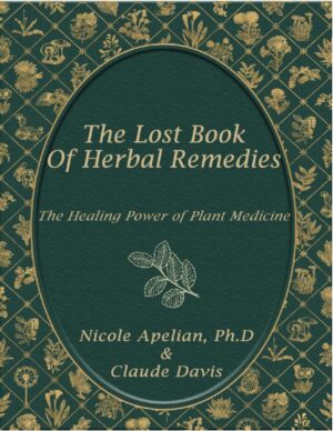 The Lost Book of Herbal Remedies ebook cover by Nicole Apelian and Claude Davis