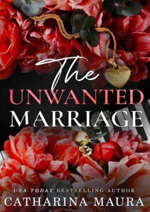 The Unwanted Marriage by Catharina Maura ebook cover