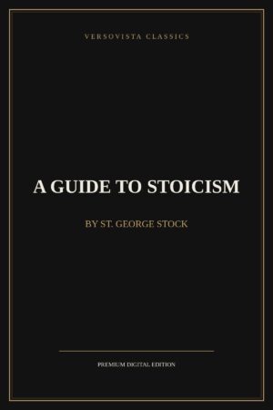 a-guide-to-stoicism-versovista-cover A Guide to Stoicism Ebook Cover - VERSOVISTA