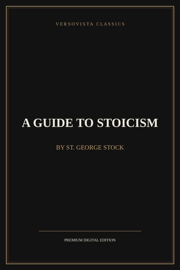 a-guide-to-stoicism-versovista-cover A Guide to Stoicism Ebook Cover - VERSOVISTA