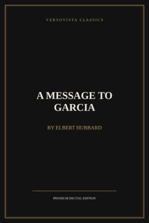 a-message-to-garcia-versovista-cover A Message to Garcia Ebook Cover - VERSOVISTA