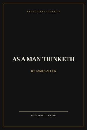 as-a-man-thinketh-versovista-cover As a Man Thinketh Ebook Cover - VERSOVISTA