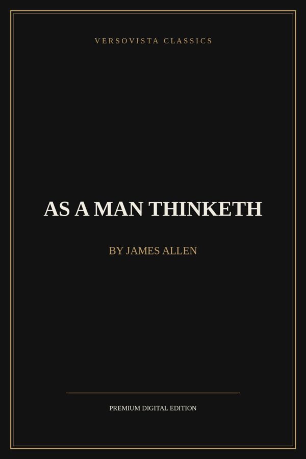as-a-man-thinketh-versovista-cover As a Man Thinketh Ebook Cover - VERSOVISTA
