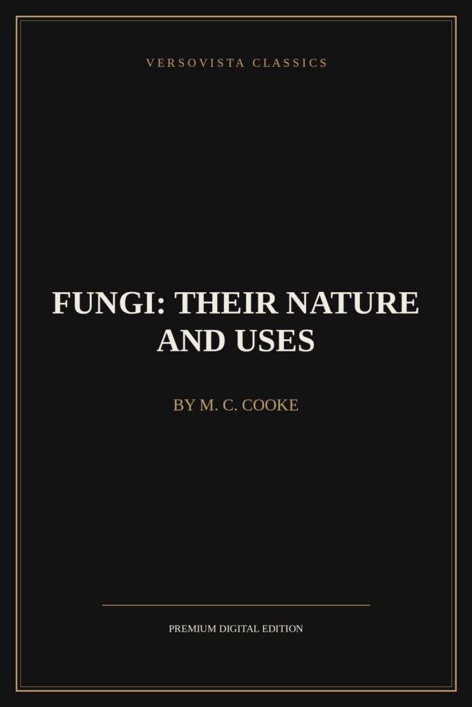 Fungi: Their Nature and Uses Ebook Cover - VERSOVISTA