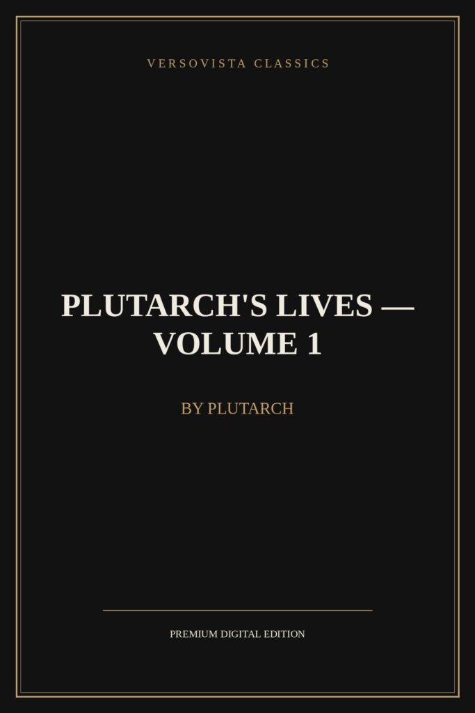 Plutarch's Lives — Volume 1 Ebook Cover - VERSOVISTA