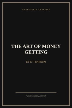 the-art-of-money-getting-versovista-cover The Art of Money Getting Ebook Cover - VERSOVISTA