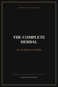 The Complete Herbal — Premium Ebook Edition ebook cover | VERSOVISTA
