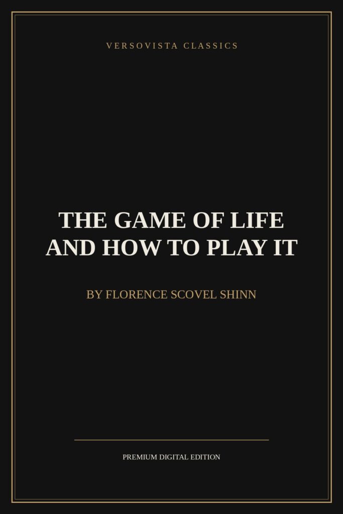 The Game of Life and How to Play It Ebook Cover - VERSOVISTA