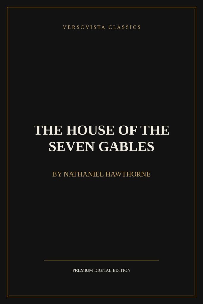 The House of the Seven Gables Ebook Cover - VERSOVISTA
