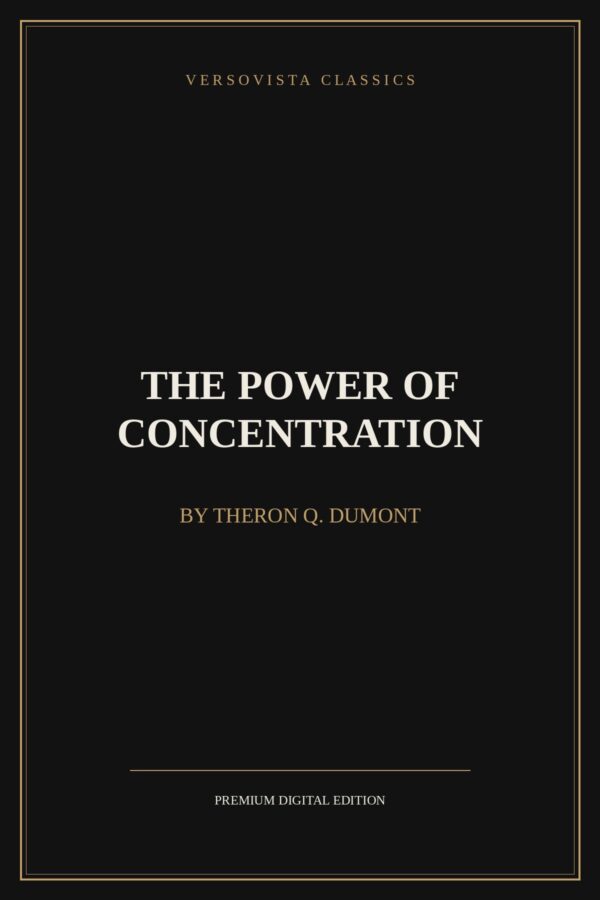 the-power-of-concentration-versovista-cover The Power of Concentration Ebook Cover - VERSOVISTA