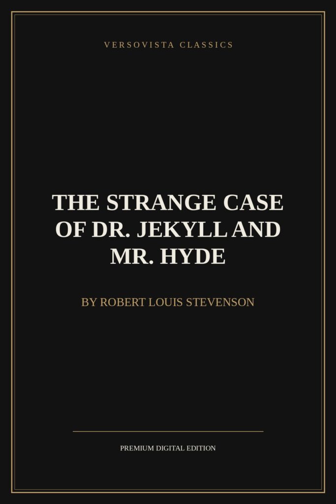The Strange Case of Dr. Jekyll and Mr. Hyde Ebook Cover - VERSOVISTA