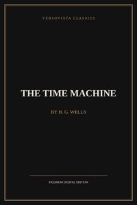 The Time Machine — Premium Ebook Edition ebook cover | VERSOVISTA