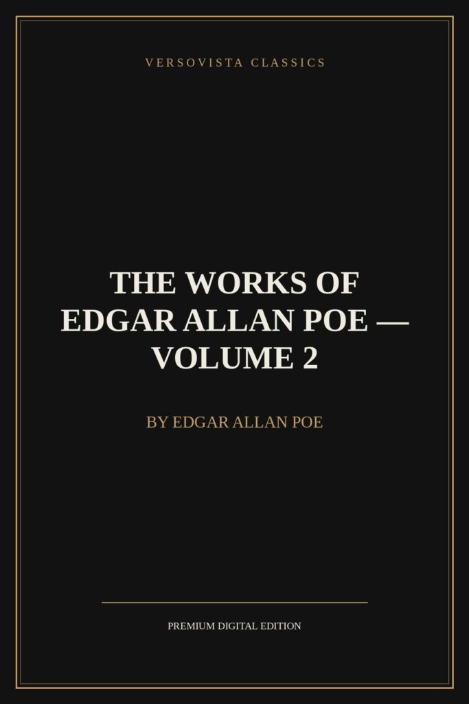 The Works of Edgar Allan Poe — Volume 2 Ebook Cover - VERSOVISTA